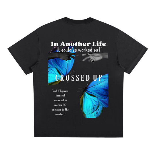 In Another Life- cross'd up